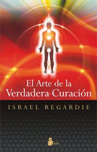 Picture of El arte de la verdadera curación ISRAEL REGARDIE