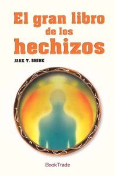 Imagen de EL GRAN LIBRO DE LOS HECHIZOS