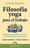 Imagen de FILOSOFÍA YOGA PARA EL TRABAJO