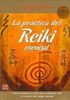 Imagen de La práctica del Reiki Esencial