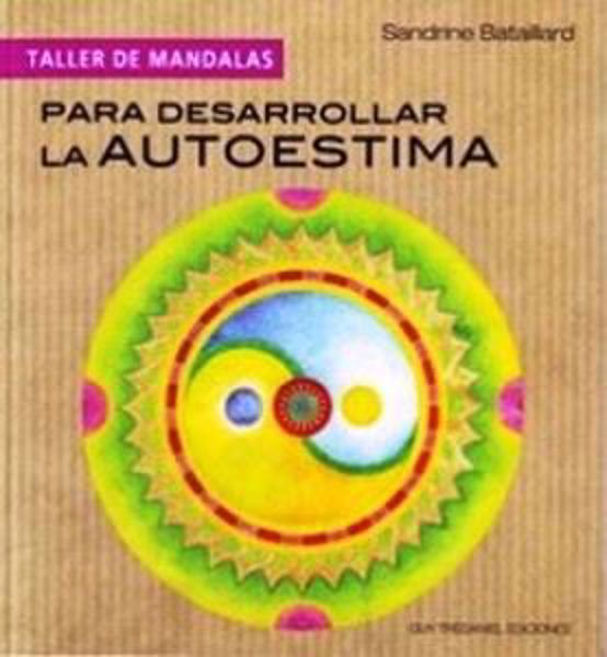 Imagen de TALLER DE MANDALAS: PARA DESARROLLAR LA AUTOESTIMA
