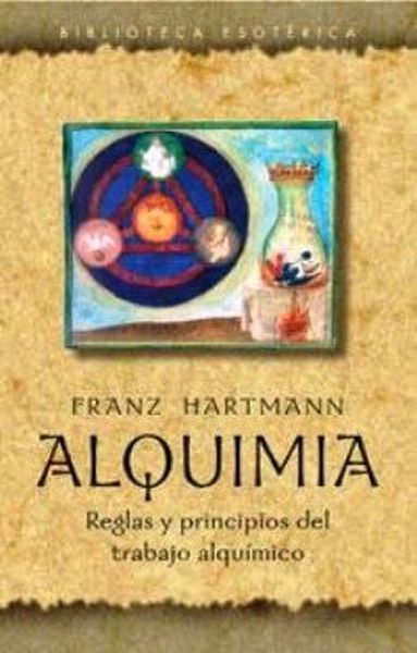 Imagen de ALQUIMIA: REGLAS Y PRINCIPIOS DEL TRABAJO ALQUIMICO