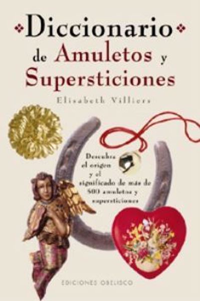 Imagen de DICCIONARIO DE AMULETOS Y SUPERSTICIONES