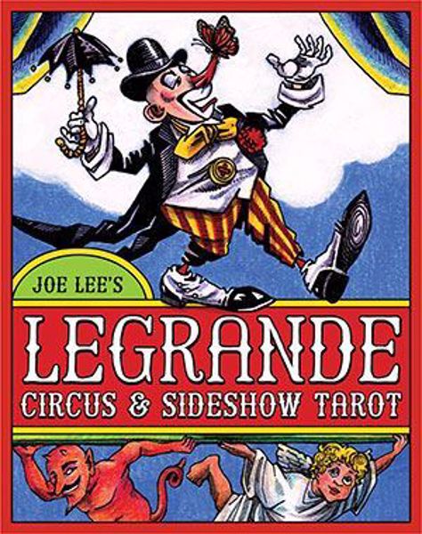 Imagen de LEGRANDE CIRCUS AND SIDESHOW TAROT. JOE LEE´S