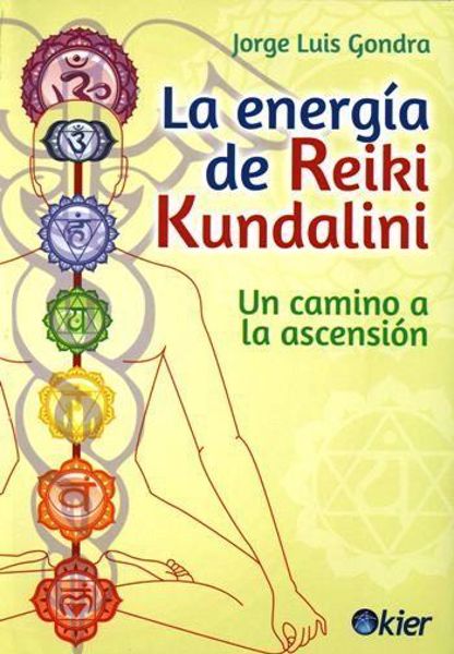 Imagen de LA ENERGÍA DE REIKI KUNDALINI J.L. GONDRA