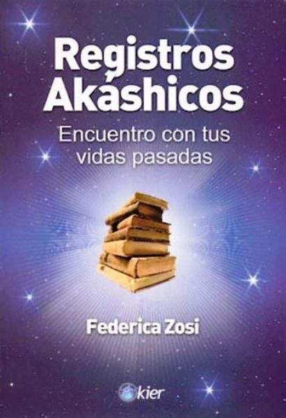 Imagen de REGISTROS AKASHICOS ENCUENTRO CON TUS VIDAS PASADAS Zosi, Federica