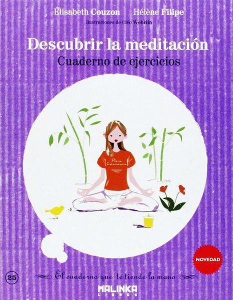 Imagen de DESCUBRIR LA MEDITACIÓN. CUADERNO DE EJERCICIOS ELISABETH COUZON HELENE FILIPE