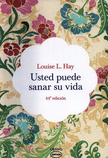 Imagen de USTED PUEDE SANAR SU VIDA LOUISE L. HAY