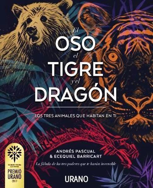 Imagen de EL OSO, EL TIGRE Y EL DRAGÓN ANDRÉS PASCUAL