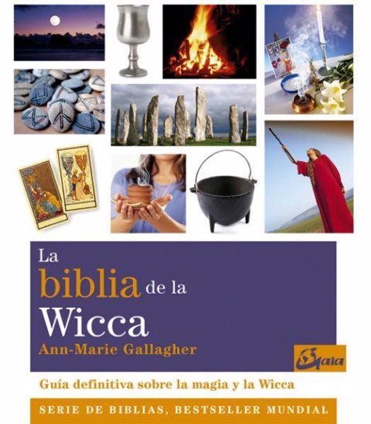 Imagen de LA BIBLIA DE LA WICCA . GUÍA DEFINITIVA SOBRE LA MAGIA Y LA WICCA