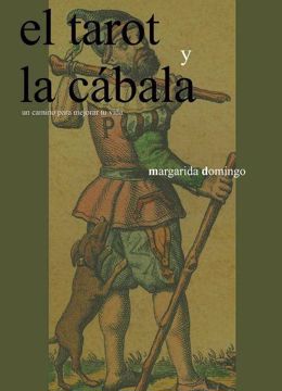Imagen de EL TAROT Y LA CABALA . UN CAMINO PARA MEJORAR TU VIDA