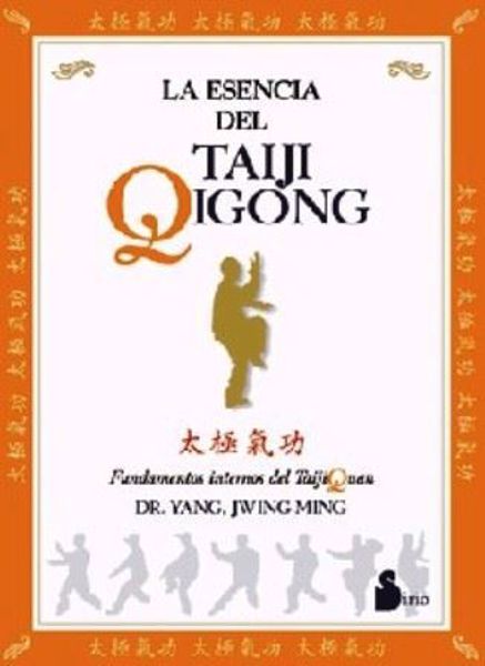 Imagen de LA ESENCIA DEL TAIJI QIGONG DR. YANG