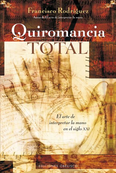 Picture of Quiromancia Total "El arte de interpretar la mano en el siglo XXI