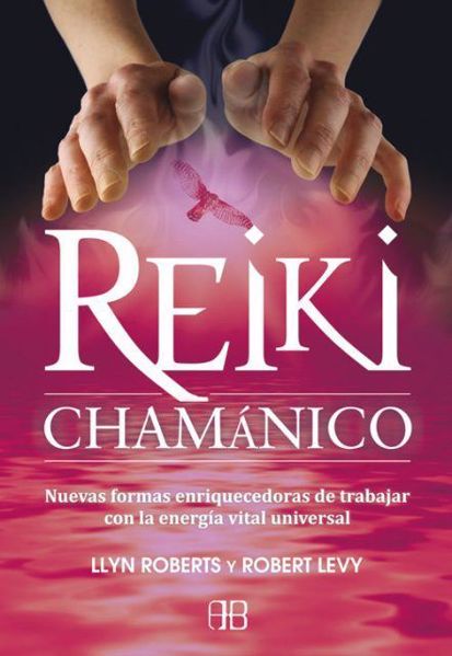 Imagen de REIKI CHAMÁNICO Levy, Robert