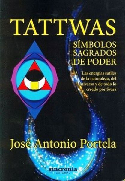Imagen de TATTWAS SIMBOLOS SAGRADOS DE PODER Portela, José Antonio