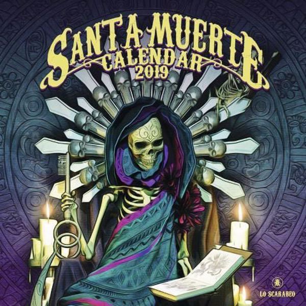 Imagen de CALENDARIO SANTA MUERTE 2019