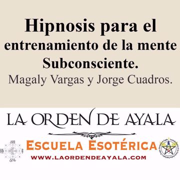 Imagen de Hipnosis para el entrenamiento de la mente subconsciente. Magaly Vargas y Jorge Cuadros.