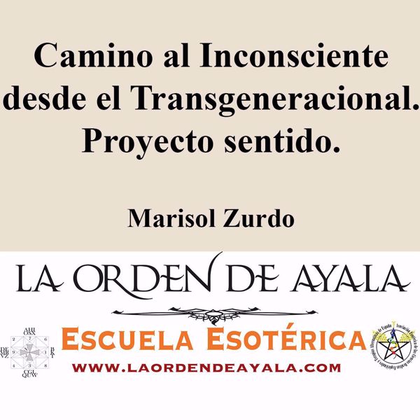 Imagen de Camino al inconsciente desde el Transgeneracional. Marisol Zurdo.