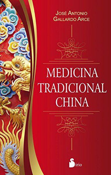 Imagen de Medicina Tradicional China. José Antonio Gallardo Arce.