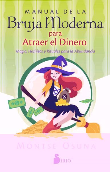 Imagen de Manual de la Bruja Moderna para Atraer el Dinero. Montse Osuna