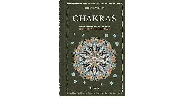 Imagen de CHAKRAS. SU GUÍA PERSONAL. ROBERTA VERNON.